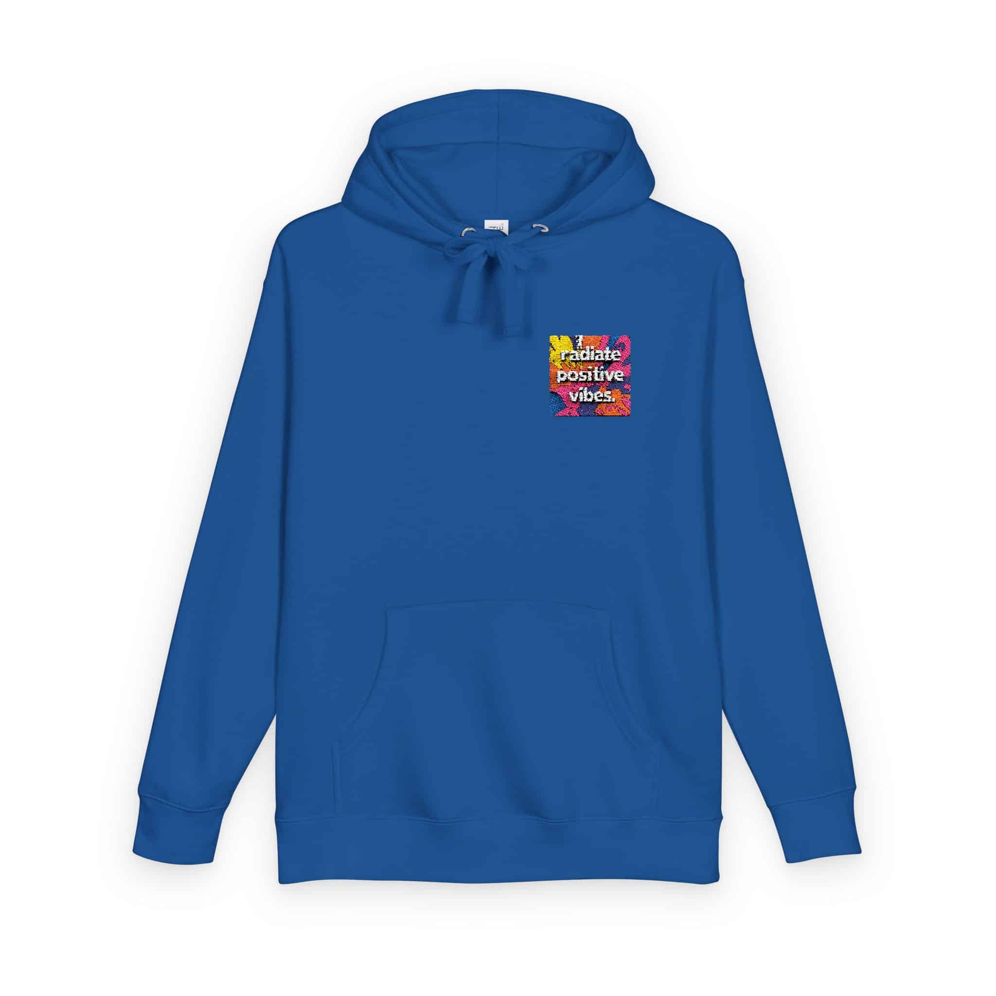 Radiate Positive Vibes Colorful Background Text Tshirt Design Motivational Quote Typography Unisex Fleece Hoodie - Image 18