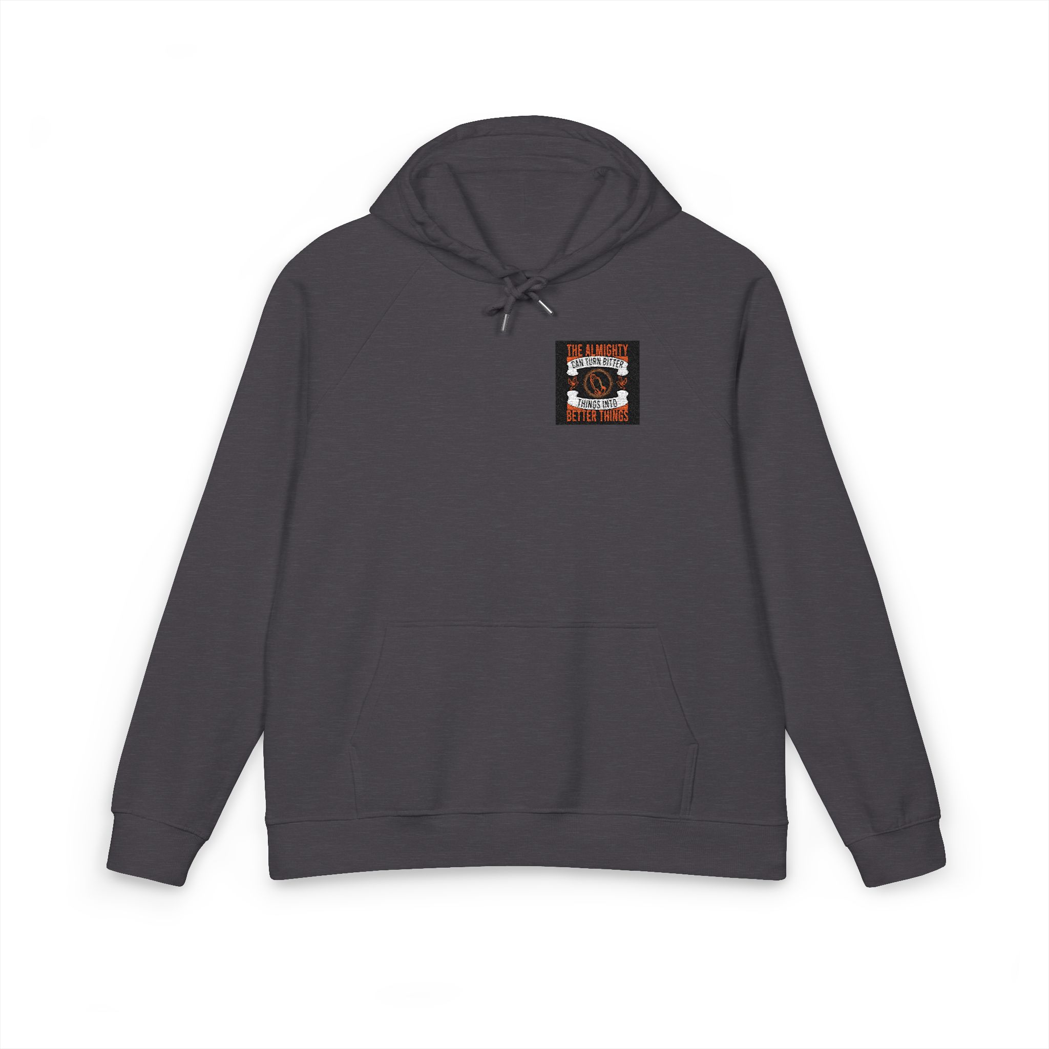 The Almighty Can Turn Bitter Things Into Better Things Unisex Eco Raglan Hoodie Embroidery - Image 9