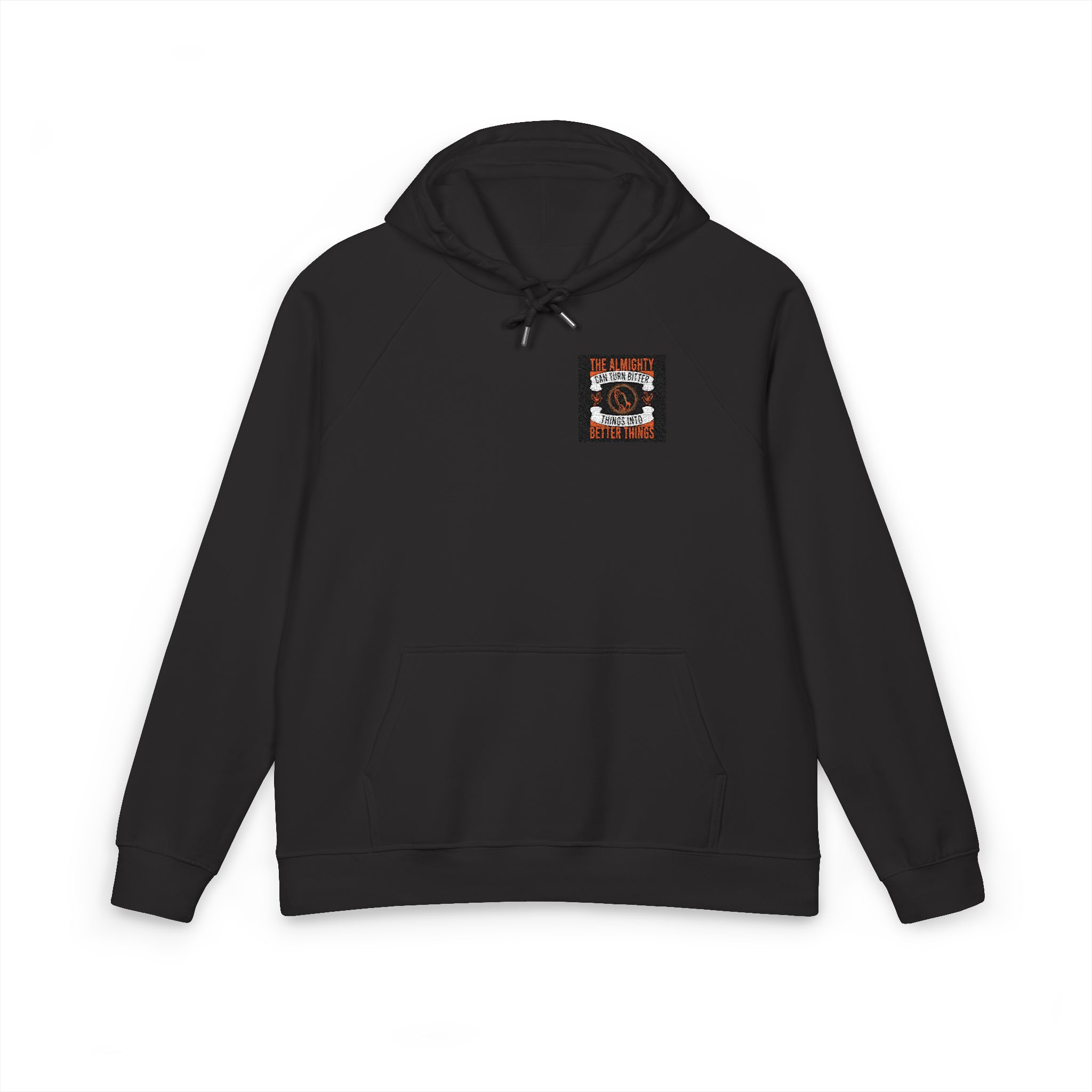 The Almighty Can Turn Bitter Things Into Better Things Unisex Eco Raglan Hoodie Embroidery - Image 17