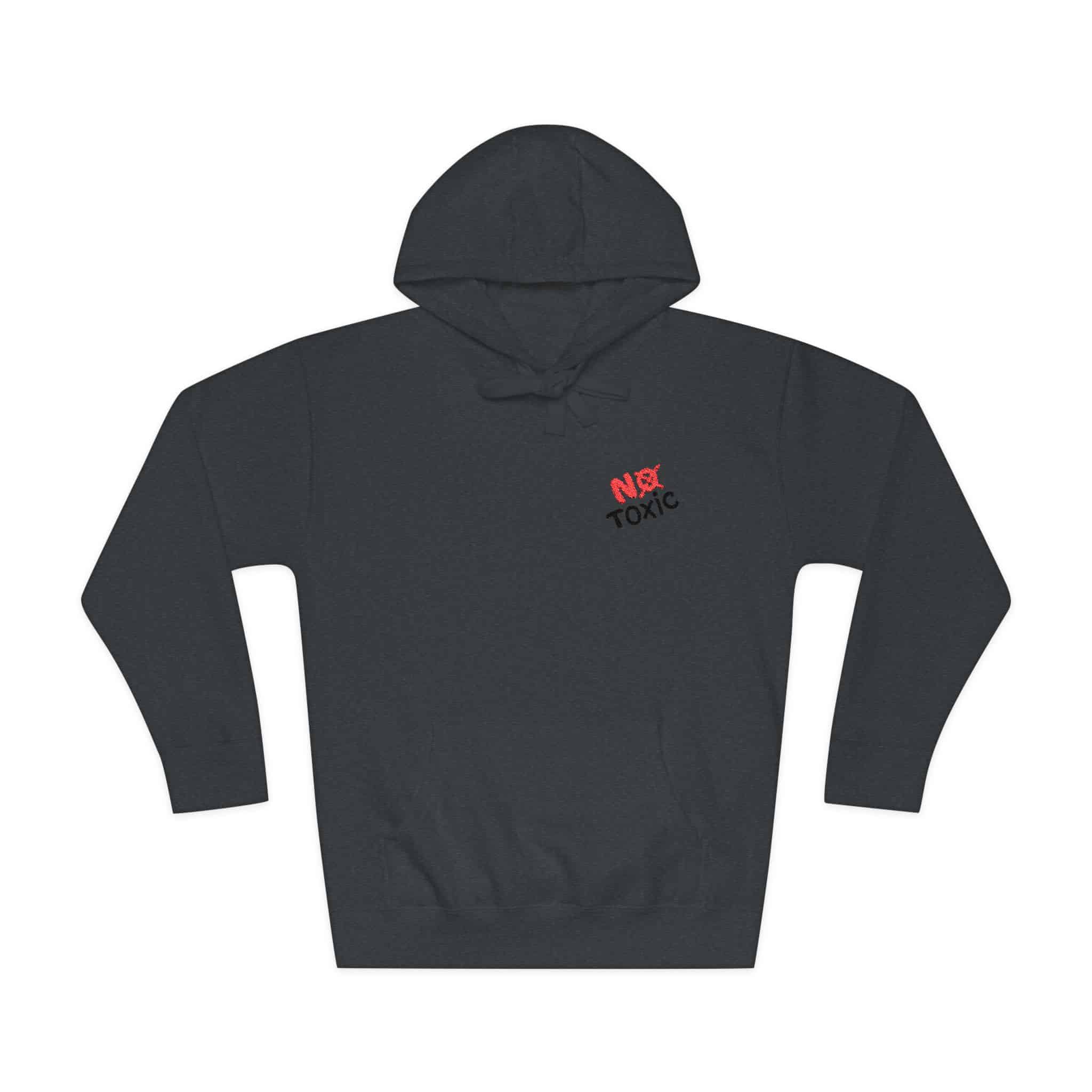 No Toxic Bold Red Black Handdrawn Message Unisex Fleece Hoodie - Image 25