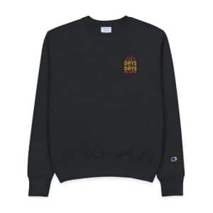 Don't Count the Days Make the Days Count Mens Champion Crewneck Sweatshirt