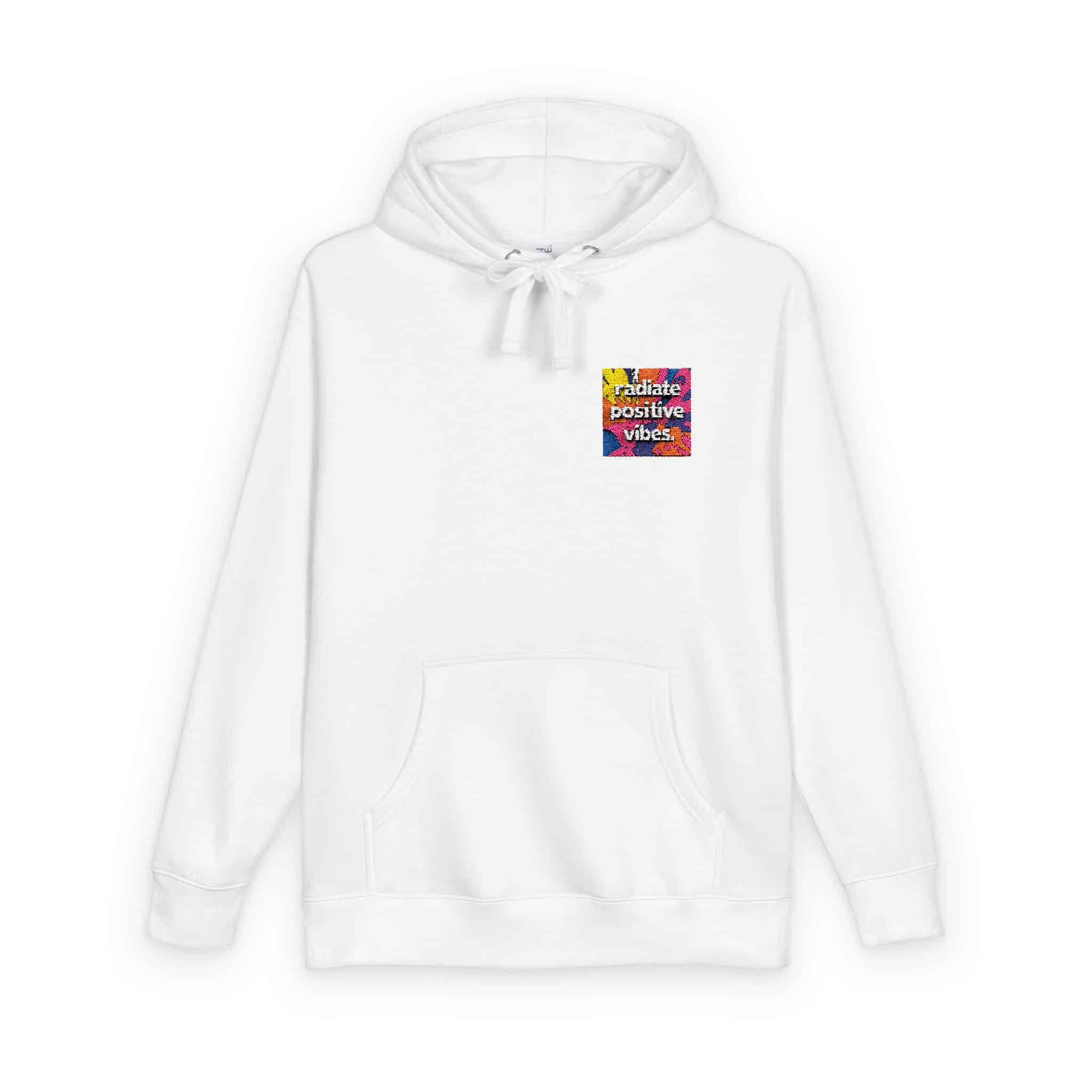 Radiate Positive Vibes Colorful Background Text Tshirt Design Motivational Quote Typography Unisex Fleece Hoodie - Image 2