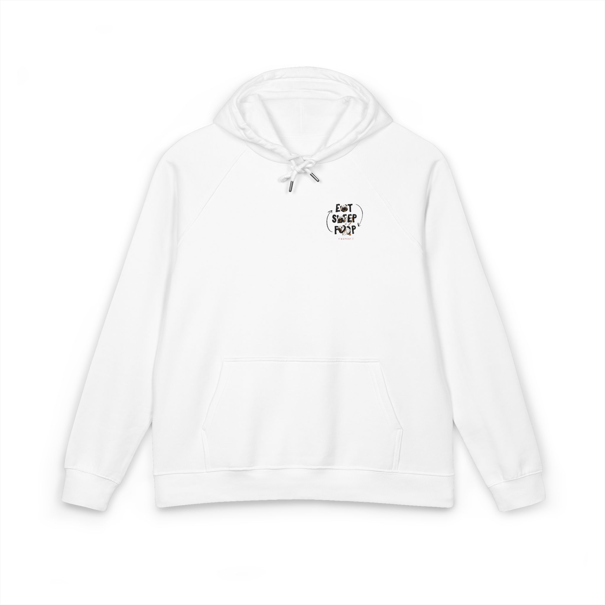 Eat Sleep Poop Unisex Eco Raglan Hoodie Embroidery